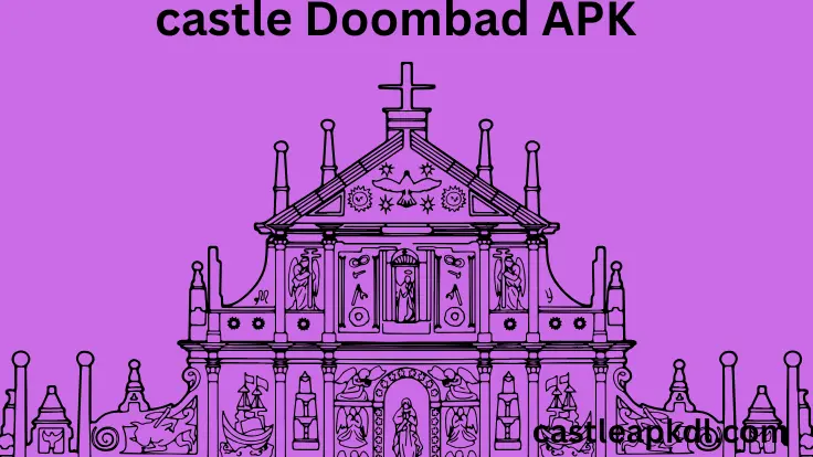 Download the Newest Version of Castle Doombad at No Cost